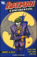 Amanti & pazzi. Batman confidential: 2