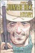 Il volto della violenza. Jonah Hex: 1