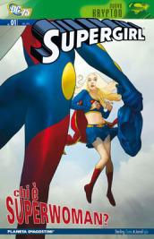 Amici e fuggitivi. Supergirl: 8