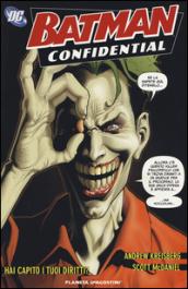 Hai capito i tuoi diritti. Batman confidential: 5