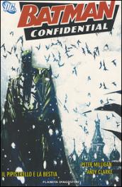 Il pipistrello e la bestia. Batman confidential: 7