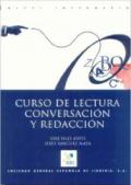 Curso de lectura conversacion y redaccion. Per i Licei e gli Ist. magistrali