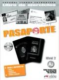 Pasaporte Ele. A2. Libro de ejercicios. Per le Scuole superiori. Con CD Audio. 2.