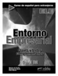 Entorno empresarial. Textos complementarios y claves. Con espansione online. Per le Scuole superiori