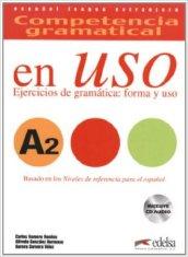 Competencia gramatical en uso. A2. Con espansione online. Con CD Audio. Per le Scuole superiori