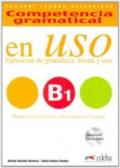 Competencia gramatical en uso. B1. Con espansione online. Con CD Audio. Per le Scuole superiori