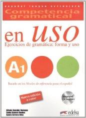 Competencia gramatical en uso. A1. Con espansione online. Con CD Audio. Per le Scuole superiori