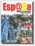 Espana. Manual de civilizacion. Con espansione online. Con CD Audio. Per le Scuole superiori