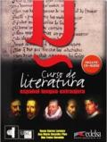 Curso de literatura. Libro del alumno. Per le Scuole superiori. Con CD Audio. Con espansione online