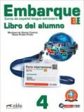 Embarque. Libro alumno. Con e-book. Con espansione online. Per le Scuole superiori: 4