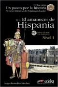 Amanecer de Hispania. Con CD Audio (El)