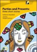 Parties and presents: three short stories. Con CD Audio. Con CD-ROM