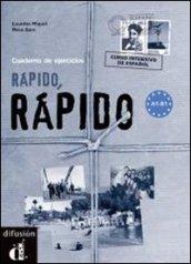 Rapido, rapido. Cuaderno de ejercicios. Con espansione online. Con CD. Per le Scuole superiori