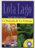 Llamada de la habana. Per i Licei e gli Ist. magistrali. Con CD Audio