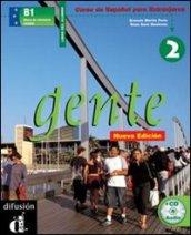 Gente. Libro del alumno. Per le Scuole superiori. Con CD Audio