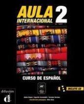 Aula internaciónal. Libro del alumno. Per le Scuole superiori. Con CD Audio. Con espansione online: 2