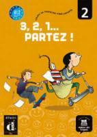 3, 2, 1... partez! Cours de français pour enfants. Per la Scuola elementare. 2.