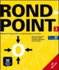 Rond-point. Livre de l'élève. Con CD Audio. Per le Scuole superiori. 3.