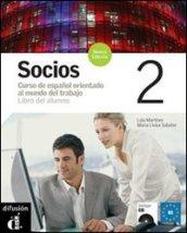 Socios: Libro del alumno 2 + CD