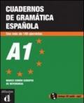 Cuadernos de gramatica espanola. A1. Con CD Audio. Per le Scuole superiori. 1.