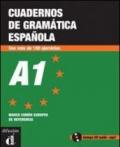 Cuadernos de gramatica espanola. A1. Con CD Audio. Per le Scuole superiori. 1.