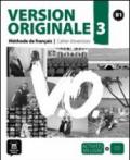 Version originale. Cahier d'exercices. Per le Scuole superiori. Con CD Audio. 3.