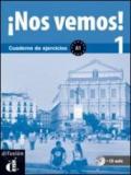 Nos vemos! Nivel 1. Cuaderno de ejercicios. Con espansione online. Per le Scuole superiori