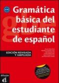 Grammatica basica del estudiante espanol. A1-B1. Per le Scuole superiori