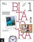 Bitacora 1. Libro del alumno. Con CD Audio. Per le Scuole superiori