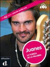 Juanes. Con espansione online. Con CD Audio. Per la Scuola media