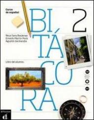 Bitacora 2. Libro del alumno. Con CD Audio.