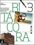 Bitacora 3. Libro del alumno. Con CD Audio. Per le Scuole superiori