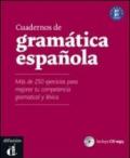 Cuadernos de gramática española. Ediz. internazionale. Per le Scuole superiori. Con CD Audio. Con espansione online