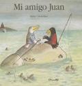 Mi Amigo Juan = My Friend Juan