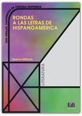 Rondas a las letras de Hispanoamérica. Per le Scuole superiori