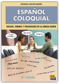 Espanol coloquial. Per le Scuole superiori