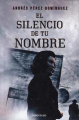 El silencio de tu nombre