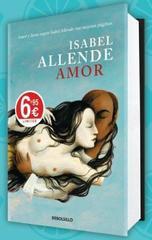 Amor : amor y deseo según Isabel Allende : sus mejores páginas