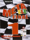 Meta ELE. Final. Libro alumno. Con espansione online. Vol. 1