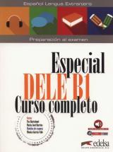 Especial DELE. B1. Curso completo. Libro del alumno. Per le Scuole superiori. Con espansione online