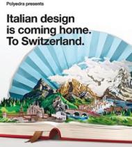 ITALIAN DESIGN IS COMING HOME. TO SWITZERLAND.