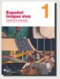 Español lengua viva. Cuaderno de actividades. Per le Scuole superiori. Con CD Audio. Con CD-ROM: 1