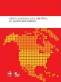 Enciclopedia del Espanol en los Estados Unidos: Anuario del Instituto Cervantes 2008