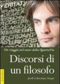 Discorsi di un filosofo. Un viaggio nel cuore della Quarta Via