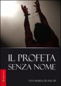 Il profeta senza nome