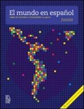 Mundo en espanol junior. Con espansione online. Per la Scuola media (El)