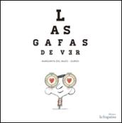 Las gafas de ver