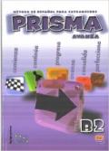 Prisma. Avanza. Libro del alumno. Nivel b2. Per le Scuole superiori. 2.