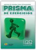 Prisma. A2 Continua. Libro de ejercicios. Per le Scuole superiori. 2.