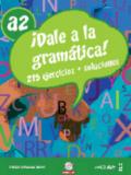 Dale a la gramatica. A2. Con CD Audio. Per le Scuole superiori